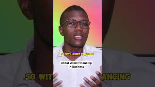 Asset Financing #imaginebusiness #AssetFinancing #BusinessFinances #BusinessFinancing #financetips