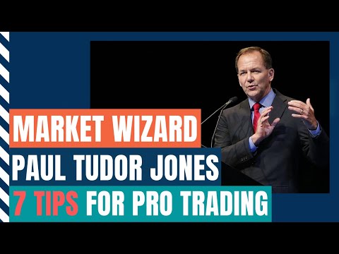 Market Wizard - Paul Tudor Jones 7 Tips for Profitable Trading  | Trading rules |