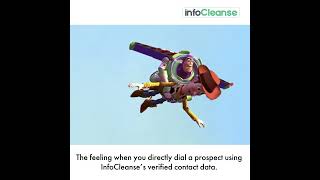The feeling when you directly dial a prospect using InfoCleanse’s verified contact data.
