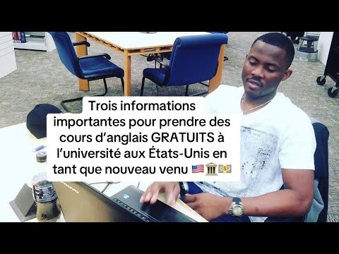 Trois importantes  infos pour prendre des cours d’anglais GRATUITS à l’université aux États-Unis.