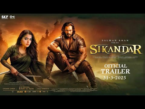 Sikandar | Official Trailer | Rashmika M | Salman Khan | Sajid Nadiadwala | A.R Murugadoss | Eid2025