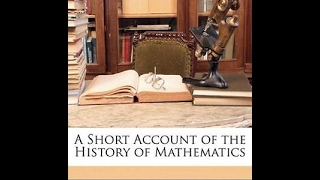 A Short Account of the History of Mathematics by W W  Rouse Ball   Part 1 Audiobook