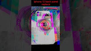 Iphone 12 back panel replace #mobile #tech #oppo #androidhack #frpbypass