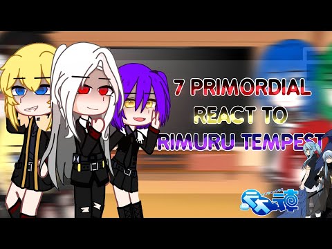 Past Primordial Demon React To Rimuru [ 1.1/2]