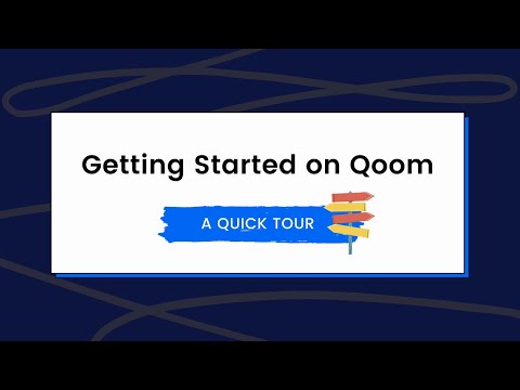 Getting Started with Qoom: A Quick Tour!