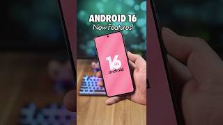 Android 16 New Features🔥