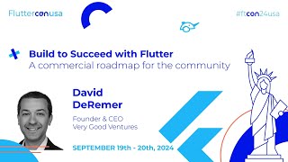 Succeed with Flutter, A commercial roadmap for the community - David DeRemer | Fluttercon USA 2024