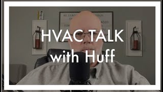 HVAC Talk w Huff - I've Left the OEM Tech Support World After 17yrs - Learn Why & What's Next
