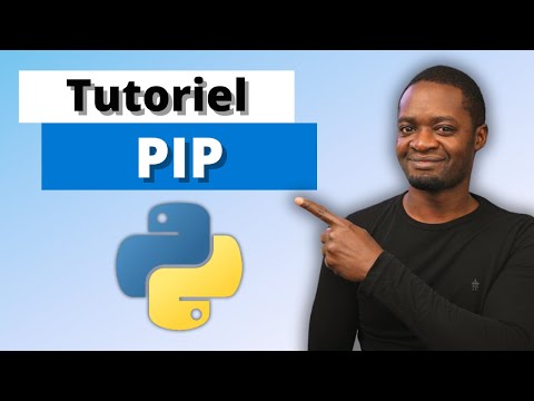 Tutoriel PIP - Gérer Facilement vos Paquets Python