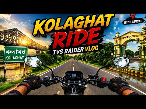 Kolkata to Kolaghat Bike Ride 🔥 | TVS Raider Full Vlog | West Bengal Ride