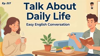 Talk About Daily Life | A1 English Listening | Easy Conversation Practice