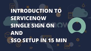 ServiceNow SSO Integration | SSO Implementation in ServiceNow with ease | Servicenow single sign-on