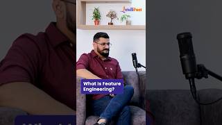 What is Feature Engineering | Feature Engineering for Machine Learning | Intellipaat #Shorts