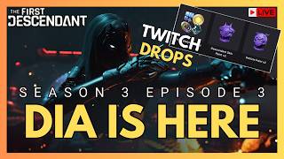 DIA IS HERE TO SAVE US SEASON 3 EPISODE 3 LAUNCH l The First Descendant