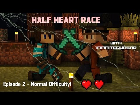 Half Heart Race Episode 2 with InfiniteQuasar - 2 Hearts!