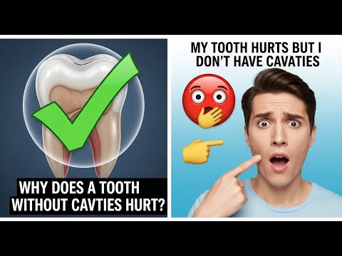 ✅ Why does a tooth without cavities hurt? / My tooth hurts but I don't have cavities 😳👈