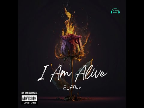 CHANGES (Official Audio) | I AM ALIVE | E_fflux | The Hustle Records | #latesthiphop