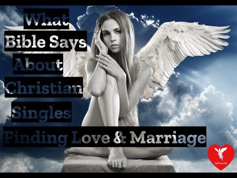 WHAT THE BIBLE SAYS ABOUT DATING AND CHRISTIAN SINGLES FINDING LOVE AND MARRIAGE #christianliving