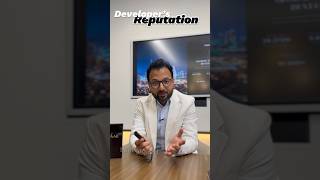 Developer’s reputation!