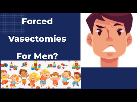 Forced Vasectomies for men? Real talk #menshealth#reproductivelaws