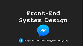 [Front-End System Design] - Chat application