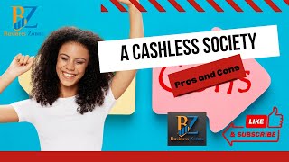 What is a Cashless Society? | Pros and Cons