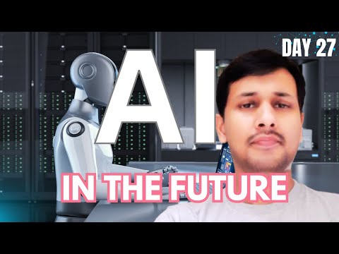 The Future of AI: AGI, Quantum Intelligence & Agentic AI Explained 🌌🚀| Day 27 | 30 Days AI Challenge