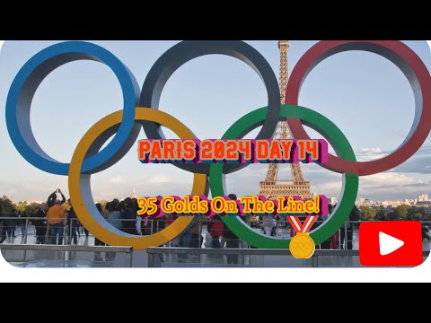 Paris 2024 Day 14 Preview: 35 Gold Medals Up for Grabs