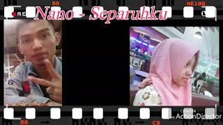Lirik lagu NANO - SEPARUHKU