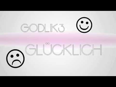 G0DLIK3 - Glücklich (Sierra Kidd Knicklicht beat)