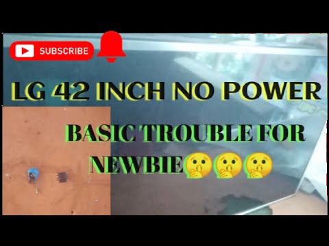 LG 42"NO POWER/NO RED LIGHT INDICATOR PROBLEM.. BASIC TUITORIALS.