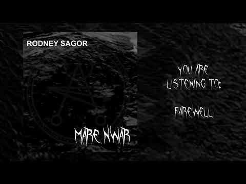 Rodney Sagor - Farewell!
