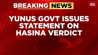 Death Penalty To Sheikh Hasina Historic: Yunus Govt Issues Statement On Hasina Verdict | Breaking