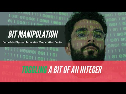 Toggle Nth Bit of an Integer in C Programming | Embedded System Interview Preparation Series