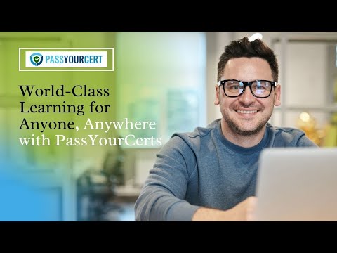 World-Class Learning for Anyone, Anywhere with Pass Your Cert
