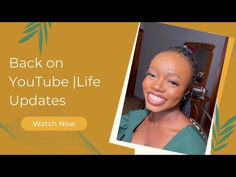 Guess who is back on YouTube | Life update video