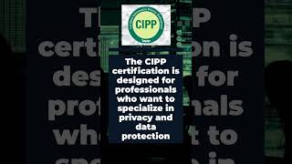 CIPP: The Certification for Privacy and Data Protection Professionals 🔒📈