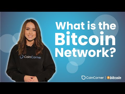 What is the Bitcoin network?┃CoinCorner