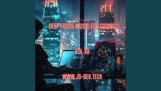 Enthusiasm deep focus music for coding (concentration and study music for programmer electronic...