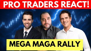 Pro Traders React: Is the Mega/MAGA Rally for Real?