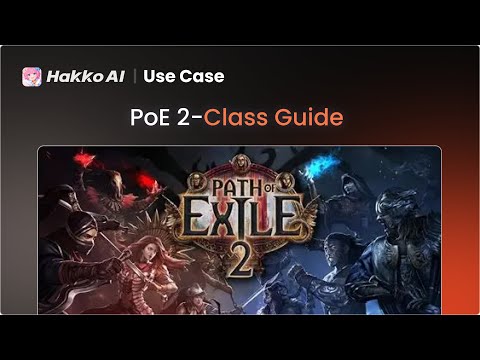 Overwhelmed by PoE2’s 12 Classes? HakkoAI CHOOSES Your Perfect Class!