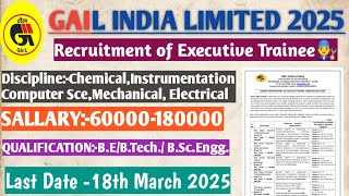 GAIL INDIA LIMITED MANAGEMENT TRAINEE 2025,GAIL INDIA NEW VACCANCY,GAIL NEW JOB,GAIL BTECH JOB 2025