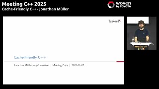 Cache Friendly C++ - Jonathan Müller - Meeting C++ 2025