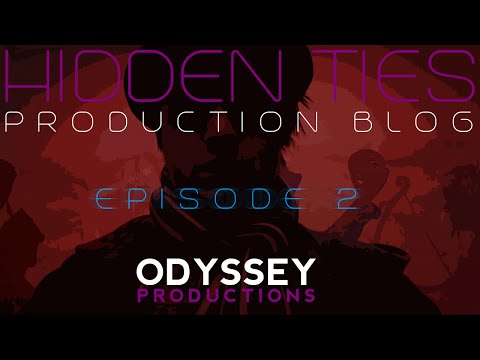 Hidden Ties Production Vlog! - EP 2