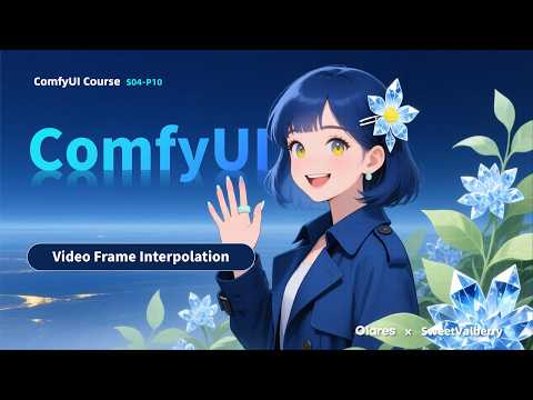 Smooth 48 FPS Video with RIFE Frame Interpolation | ComfyUI Tutorial S04 P10
