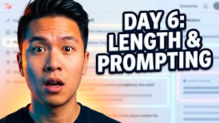 Module 1 Day 6 – Length + Step by Step Prompting