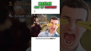 MATPAT OUT OF CONTEXT 🤣