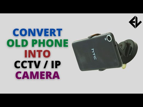 CONVERT OLD PHONE INTO CCTV / IP CAMERA | पुराने फ़ोन को CCTV कैमरा बनाना सीखे | in Hindi