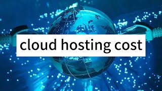 Understanding Cloud Hosting Costs with Raksmart
