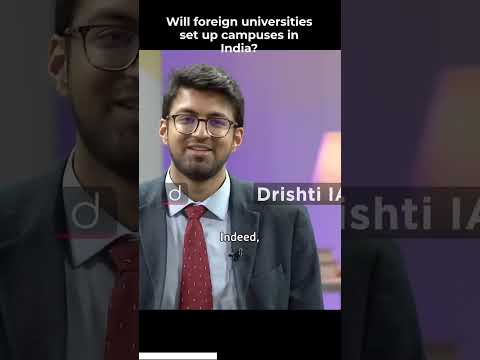 The Future of Education: Discover the Impact of Foreign Universities in India! #EducationRevolution
